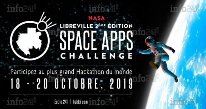 NASA Space Apps Challenge 2019 : le Gabon en orbite dans le plus grand hackathon du monde !