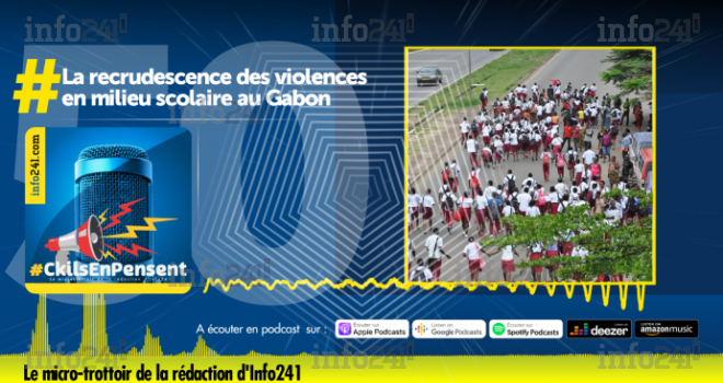 #CkilsEnPensent&nbsp;: la recrudescence des violences scolaires au Gabon