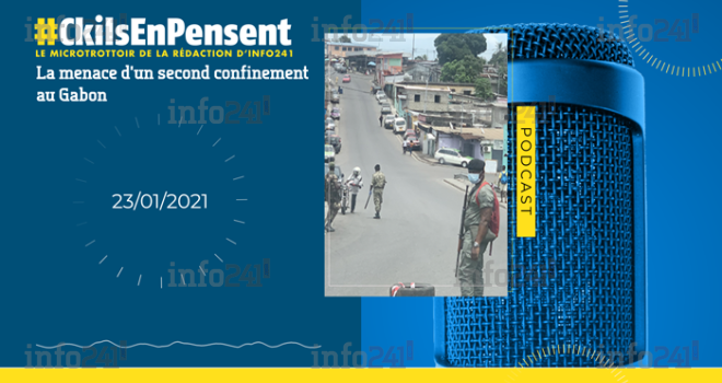#Ckilsenpensent&nbsp;: la menace d’un second confinement au Gabon
