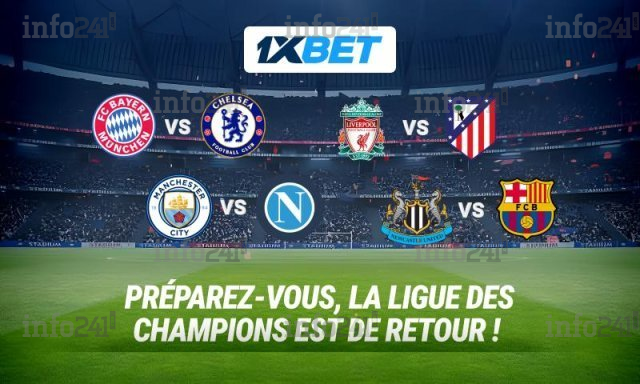 Ligue des champions : pariez sur les géants avec les meilleures cotes sur 1xBet !