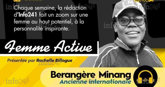 « Femme active » #24 avec Bérangère Minang, ancienne internationale