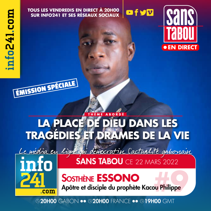 Sans Tabou #9 : « La place de Dieu dans les tragédies et drames de la vie » avec l’apôtre Sosthène Essono