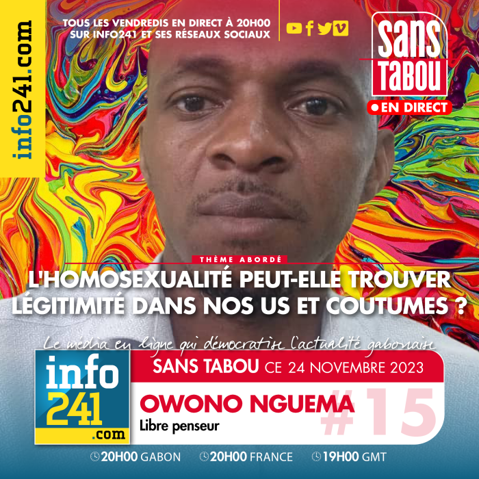 Sans Tabou #15 : « L’homosexualité légitimée par nos us et coutumes ? » avec Owono Nguema
