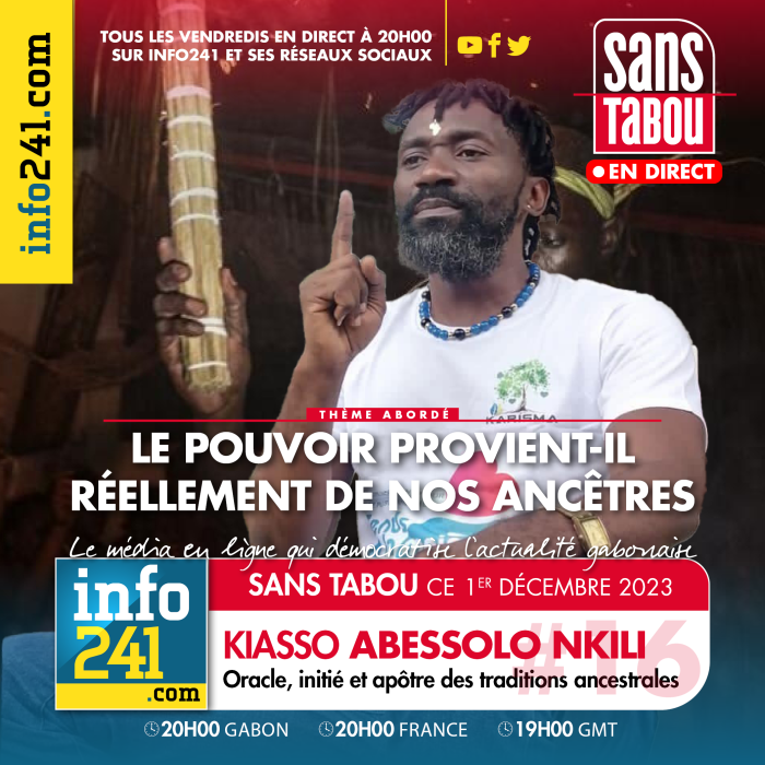 Sans Tabou #16 : « Le pouvoir provient-il des ancêtres ? » avec Kiasso Abessolo Nkili